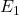 {E_{1}}
